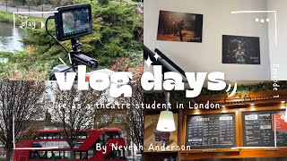 LIFE AS A THEATRE STUDENT IN LONDON  ACTING VLOG UK [upl. by Jolyn]