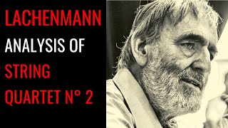 Helmut Lachenmann’s String Quartet n° 2 Analysis [upl. by Alie240]