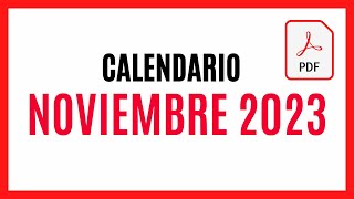 ▶️ CALENDARIO NOVIEMBRE 2023 ✅ DESCARGAR Y IMPRIMIR PDF CALENDARIO NOVIEMBRE 2023 🚀 TODOS LOS DÍAS [upl. by Colb]