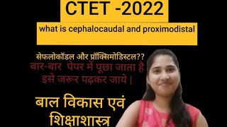 सेफलोकॉडल और प्रॉक्सिमोडिस्टल सिद्धांत क्या हैWhat is Cephalocaudal and Proximodistal principle [upl. by Nodnyl]