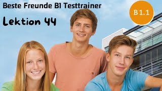 Beste Freunde B1 Testtrainer Track 14 Lektion 44 Gespraech 2 [upl. by Einahc]