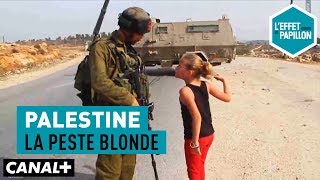 Palestine  La peste blonde  L’Effet Papillon [upl. by Pega]