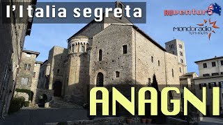 ANAGNI il videodiario dellItalia Segreta [upl. by Megan]