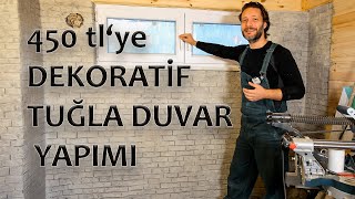 450 Tl ye Dekoratif Tuğla Duvar Yaptım [upl. by Carlynn811]