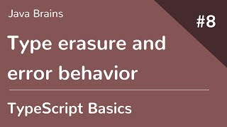 TypeScript Basics 8  Type erasure and error behavior [upl. by Gefell848]