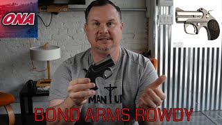 The Bond Arms Rowdy Review [upl. by Nerro]