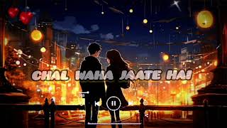 Chal Wahan Jaate Hain Arijit Singh Song just feel this song [upl. by Euhc183]