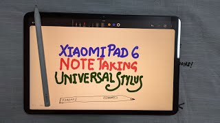 XIAOMI PAD 6 Note Taking  UNIVERSAL STYLUSxiaomi xiaomi pad6 xiaomi pen2 [upl. by Mellisa]