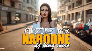 MIX NARODNE MUZIKE  NARODNO KAFANSKI  2024 BY King Mire Production HIT DO HITA [upl. by Brandtr259]