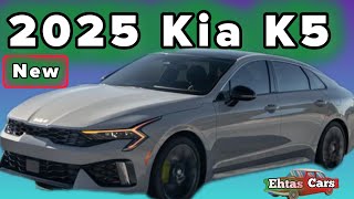 2025 Kia K5 A Comprehensive Overview pricespeed [upl. by Ah378]