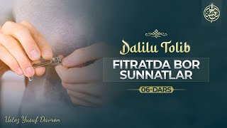 6dars  Fitratda bor sunnatlar  Ustoz Yusuf Davron [upl. by Shoemaker]