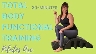 Balanced Body Pilates Arc  Functional Fitness amp Full Body Workout 30 Mins [upl. by Eedya]