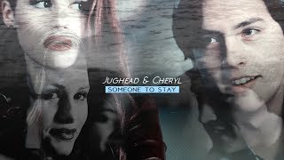 ►Jughead amp Cheryl│Someone to stay [upl. by Auqenet]