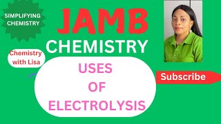 USES OF ELECTROLYSIS JAMB CHEMISTRY 2025 FREE ONLINE LESSONTUTORIAL [upl. by Huey]