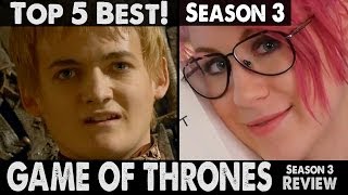 TOP 5 Best Things Season 3 Game of Thrones  Recap Season 3 [upl. by Dona197]