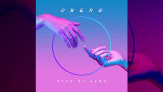 Oberg  Take My Hand Visualizer Ultra Music [upl. by Esialb]