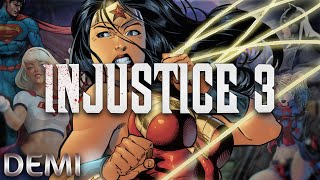 Injustice 3 Is FINALLY Happening [upl. by Nodnol]