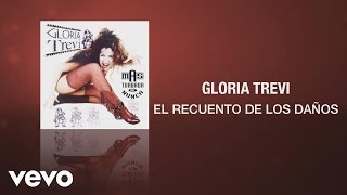 Gloria Trevi  El Recuento de los Daños Cover Audio [upl. by Adivad]