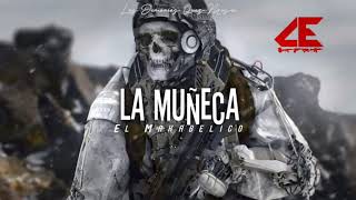 LA MUÑECA LETRA El Makabelico EL COMANDO EXCLUSIVO 2020 [upl. by Malan]