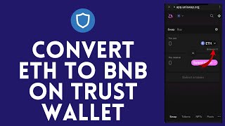 How To Convert ETH To BNB On Trust Wallet 2024 [upl. by Stu156]