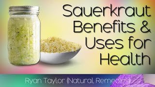 Sauerkraut Benefits and Uses [upl. by Scales]