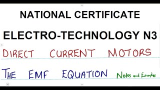 Electrotechnology N3 DC Motors The EMF Equation Part 1  DC Motors mathszoneafricanmotives [upl. by Elagibba188]