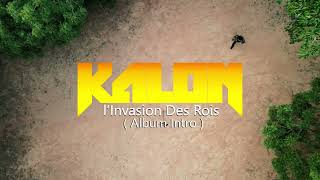 KALON  Linvasion des rois Video officielle IntroAlbum BlackPardusAlbum [upl. by Weissmann]