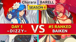 GGST ▰ Churara  Tyurara Day 1 Dizzy vs BARELL 5 Ranked Baiken Guilty Gear Strive Gameplay [upl. by Aivirt102]