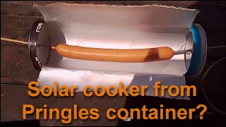 Pringles Solar Oven Does It Work [upl. by Wilt506]