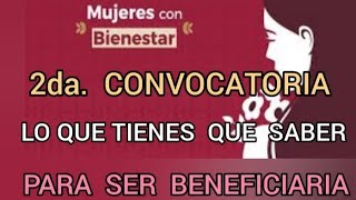 2DA CONVOCATORIA MUJERES CON BIENESTAR QUE PUNTOS DEBES CONSIDERAR 👀🤔💲💳💵 [upl. by Dunson]