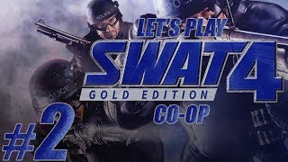 Lets Play SWAT 4 Gold Edition Coop Ep 2 [upl. by Hameean]