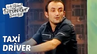 Çok Güzel Hareketler Bunlar 6 Bölüm  Taxi Driver [upl. by Steel642]