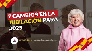 CAMBIOS EN LA JUBILACIÓN LOS 7 ANUNCIOS DE LA SEGURIDAD SOCIAL  AYUDASOCIALES [upl. by Diane-Marie683]