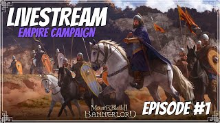 Empire REALISTIC Campaign 1  Mount amp Blade 2 Bannerlord Livestream [upl. by Yrogiarc]