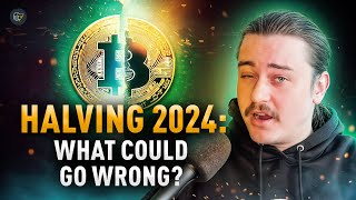 What Could Go Wrong with Bitcoin Halving [upl. by Bezanson]