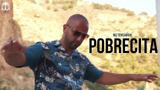 MO TEMSAMANI  POBRECITA Maskina PRODFattah AmraouiExclusive Music Video [upl. by Hcaz]