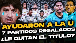 ¡BOMBAZO ADEMÁS DE AUDIOS HABRÍAN REGALADO 7 PARTIDOS A LA U ¿ADIÓS TÍTULO [upl. by Goldarina]