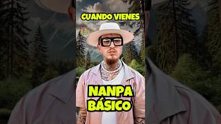 Nanpa Básico  Cuando Vienes Letra  Lyrics shorts [upl. by Nrev602]