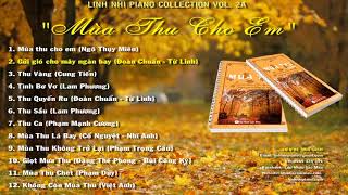 Linh Nhi Piano Collection Vol 2A  quotMÙA THU CHO EMquot [upl. by Nicol520]