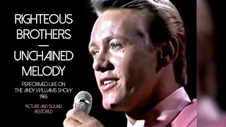 Righteous Brothers  Unchained Melody Live 1965 Picture and Sound Restored [upl. by Ioj105]