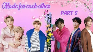 made for each other💜part 5💜 taekook yoonmin and namjin love story bts btslogy [upl. by Laforge128]