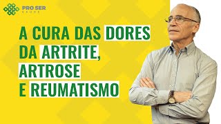 COMO ELIMINAR COMPLETAMENTE AS DORES DA ARTRITE ARTROSE E REUMATISMO [upl. by Anallese145]