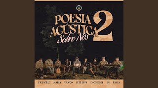 Poesia Acústica 2 Sobre Nós [upl. by Anawot]