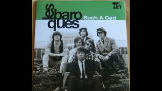 Les Baroques  Such A Cad Sixties Full Album Vinyl 2015 Compilat [upl. by Mannes]