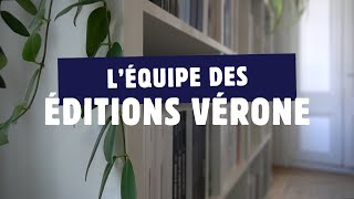 Léquipe des Éditions Vérone [upl. by Raphaela]