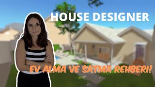 House Designerda Ev Nasıl Alınır ve Satılır Para Kazanma Rehberi  Gamer Papers [upl. by Nylhtiak]