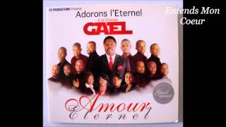 Adorons lÉternel GAEL quot AMOUR ÉTERNEL quot [upl. by Cigam]