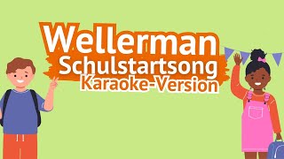 SchulstartSong „Wellerman“ 2023 KaraokeVersion [upl. by Robbert]