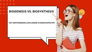 Biogenesis vs Biosynthesis Key Differences Explained in Biochemistry [upl. by Darmit456]