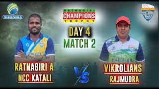 Ratnagiri A NCC Katali Vs Vikhrolians Rajmudra  RATNAGIRI CHAMPIONS TROPHY 2022 [upl. by Yrotciv136]